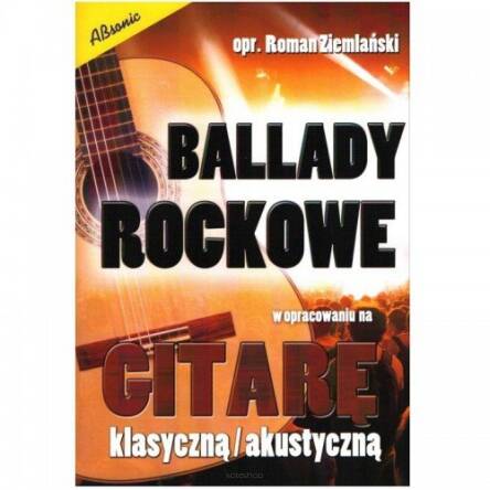 Absonic Ballady rockowe w opracowaniu na gitarę