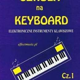 Szkoła na keyboard - elektroniczne instrumenty muzyczne cz. 1 wyd. Marcus