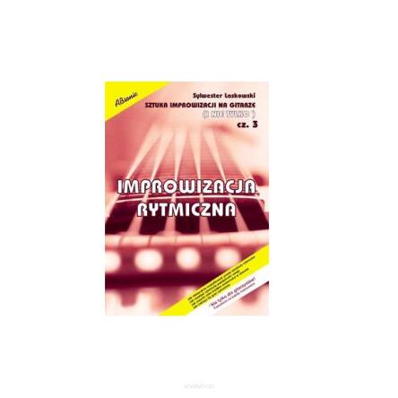 ABSONIC Sztuka improwizacji na gitarze i nie tylko cz.3 - Improwizacja rytmiczna