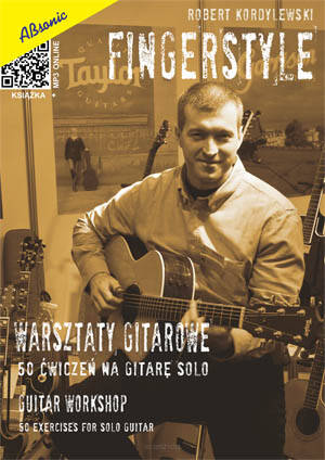 Fingerstyle - Warsztaty gitarowe 50 ćwiczeń na gitarę solo Robert Kordylewski wyd. Absonic