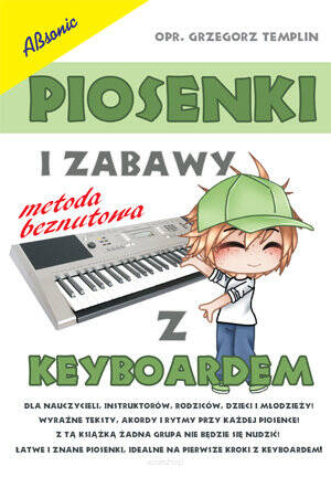 Absonic Piosenki i Zabawy z Keyboardem Grzegorz Templin